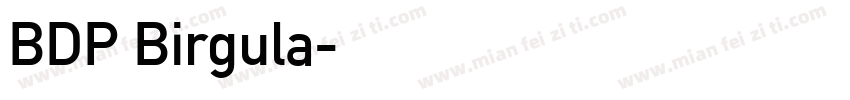 BDP Birgula字体转换